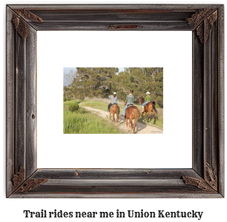 trail rides near me in Union, Kentucky